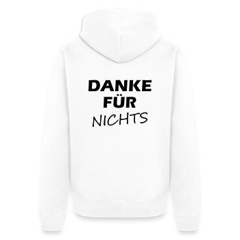 Danke für Nichts - Unisex Premium Bio Zip Hoodie - Weiß - Hinten - Thijin (182cm)