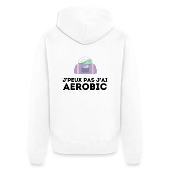 j'peux pas j'ai aerobic tshirt pull humour - Veste à capuche bio Premium Unisexe - blanc - Dos - Thijin (182cm)