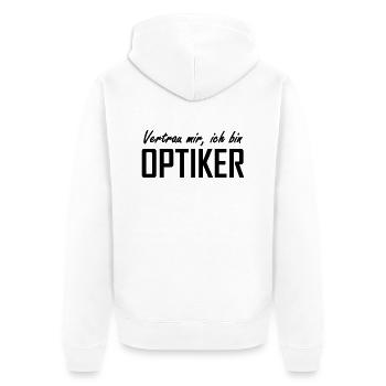vertrau mir, ich bin optiker - Unisex Premium Bio Zip Hoodie - Weiß - Hinten - Thijin (182cm)