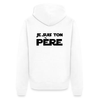 Je suis ton Père / Papa / Pere / Geek / Humour - Unisex Premium Organic Zip Hoodie - white - Back - Thijin (182cm)