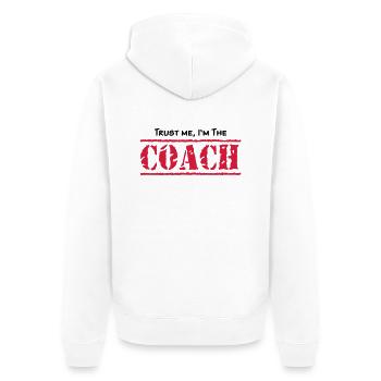 Trust me, I'm the COACH, any colours - Unisex Premium Bio Zip Hoodie - Weiß - Hinten - Thijin (182cm)
