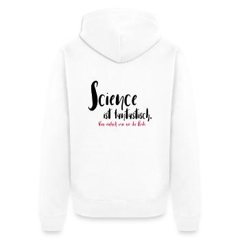 Science ist fantastisch - Unisex Premium Bio Zip Hoodie - Weiß - Hinten - Thijin (182cm)