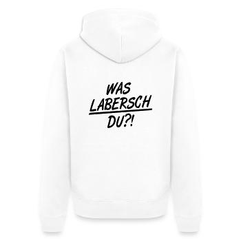 was_labersch_du_f1 - Unisex Premium Bio Zip Hoodie - Weiß - Hinten - Thijin (182cm)