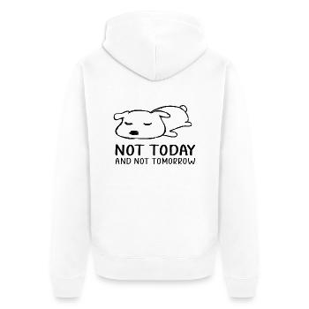 Dog Not Today Dogs - Unisex Premium Organic Zip Hoodie - white - Back - Thijin (182cm)