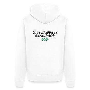 Dor Babba is bäduhdld - Unisex Premium Bio Zip Hoodie - Weiß - Hinten - Thijin (182cm)