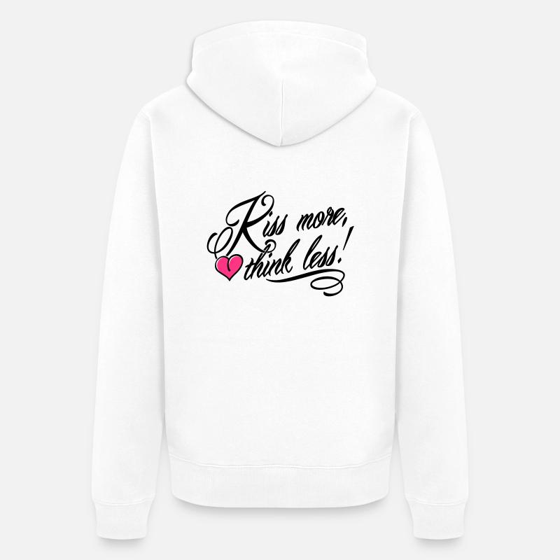 Kiss more, think less! - Veste à capuche bio Premium Unisexe - blanc