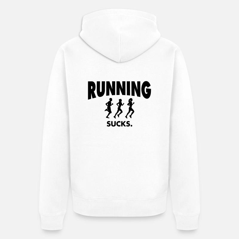 Running Sucks - Veste à capuche bio Premium Unisexe - blanc