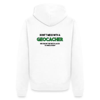 Don´t mess with a Geocacher | Grüne Schrift - Unisex Premium Bio Zip Hoodie - Weiß - Hinten - Thijin (182cm)