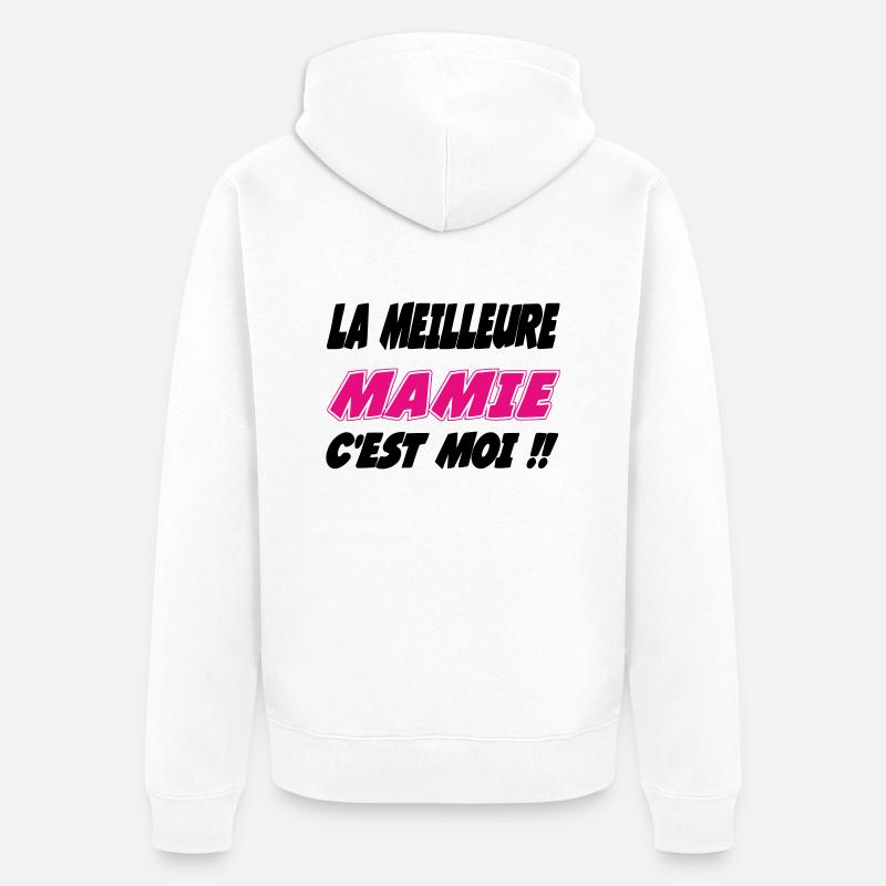 La meilleure MAMIE c'est moi - Veste à capuche bio Premium Unisexe - blanc