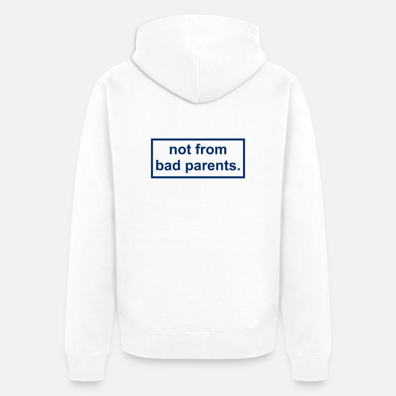 pas de mauvais parents - Veste à capuche bio Premium Unisexe - blanc