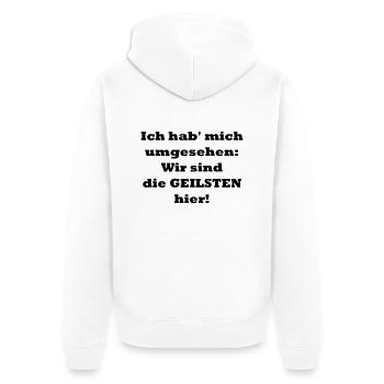 Wir sind die Geilsten! - Unisex Premium Bio Zip Hoodie - Weiß - Hinten - Thijin (182cm)