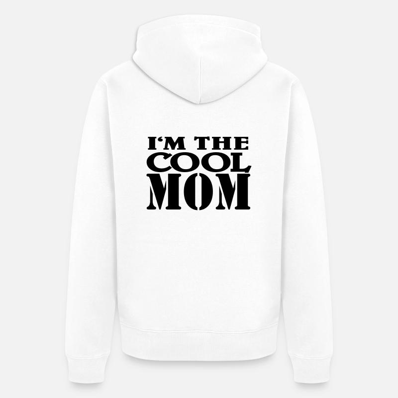 I'm the cool Mom - Veste à capuche bio Premium Unisexe - blanc