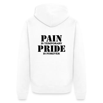 Pain is temporary, Pride is forever - Unisex Premium Organic Zip Hoodie - white - Back - Thijin (182cm)