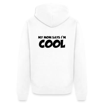 My Mom says I'm cool - Veste à capuche bio Premium Unisexe - blanc - Dos - Thijin (182cm)