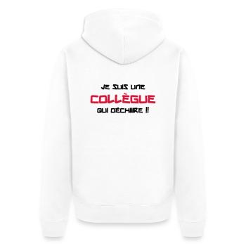 Je suis une Collègue qui déchiiire !! - Veste à capuche bio Premium Unisexe - blanc - Dos - Thijin (182cm)