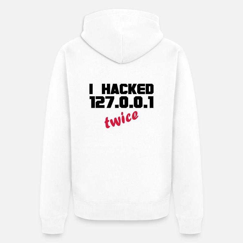 i hacked localhost twice - Unisex Premium Bio Zip Hoodie - Weiß