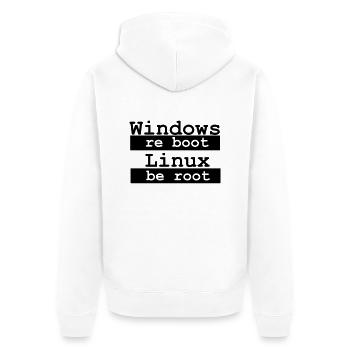 Windows re boot - Linux be root - Unisex Premium Bio Zip Hoodie - Weiß - Hinten - Thijin (182cm)
