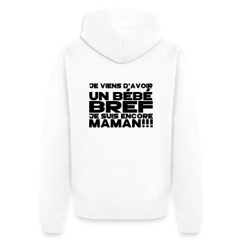 bref je suis encore maman 2 - Veste à capuche bio Premium Unisexe - blanc - Dos - Thijin (182cm)