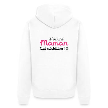 J'ai une Maman qui déchiiire ! - Veste à capuche bio Premium Unisexe - blanc - Dos - Thijin (182cm)