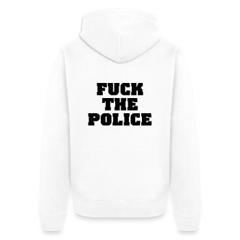 Fuck the Police - Veste à capuche bio Premium Unisexe - blanc - Dos - Thijin (182cm)