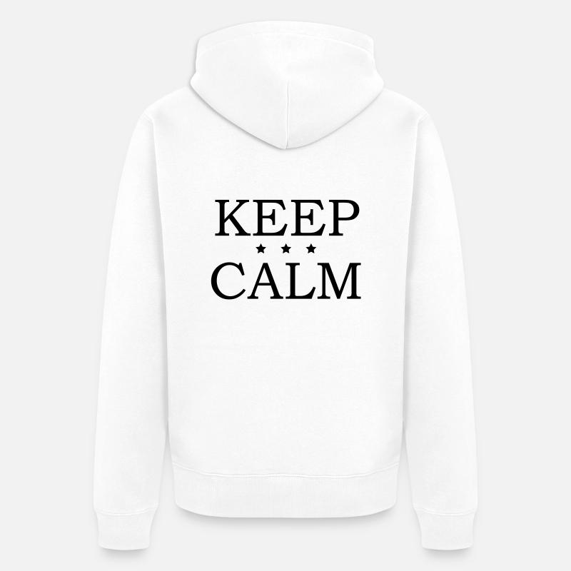 Keep Calm - Veste à capuche bio Premium Unisexe - blanc