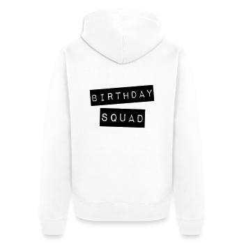 Birthday Squad - Unisex Premium Organic Zip Hoodie - white - Back - Thijin (182cm)