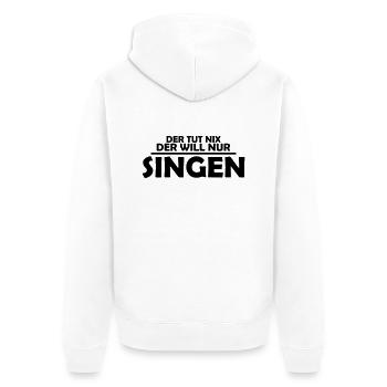 singen - Unisex Premium Bio Zip Hoodie - Weiß - Hinten - Thijin (182cm)