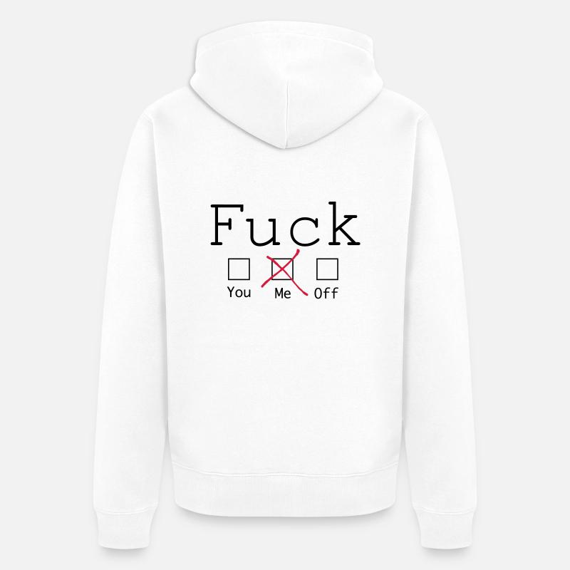 Fuck me! 2c - Veste à capuche bio Premium Unisexe - blanc
