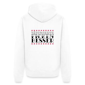 TÄTOWIERTE FICKEN BESSER - Unisex Premium Bio Zip Hoodie - Weiß - Hinten - Thijin (182cm)