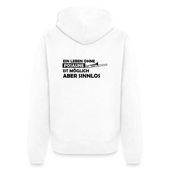 ein leben ohne posaune - Unisex Premium Bio Zip Hoodie - Weiß - Hinten - Thijin (182cm)