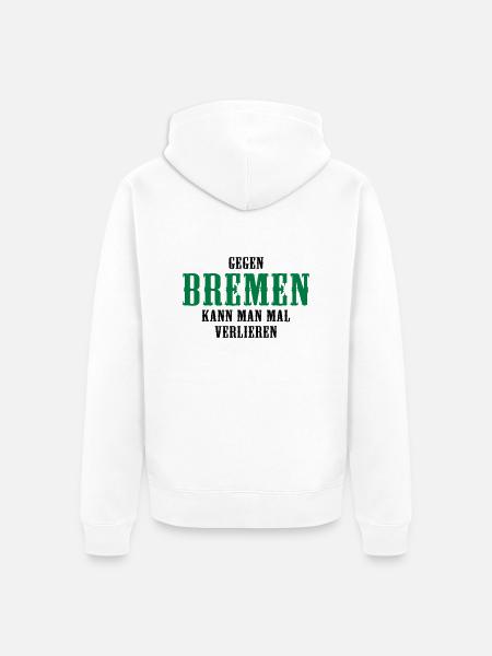 Gegen Bremen kann man mal verlieren - Unisex Premium Bio Zip Hoodie - Weiß