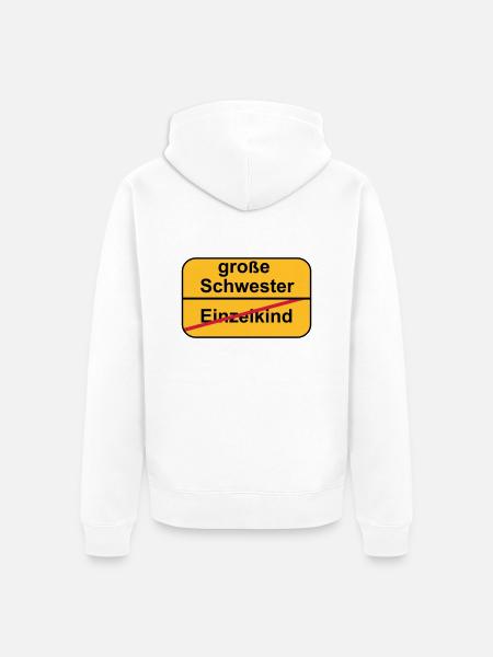 große Schwester - Unisex Premium Bio Zip Hoodie - Weiß