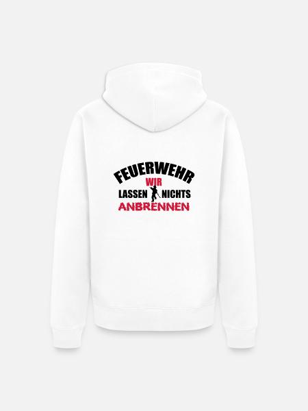 Wir lassen nichts anbrennen - Feuerwehr - Unisex Premium Bio Zip Hoodie - Weiß
