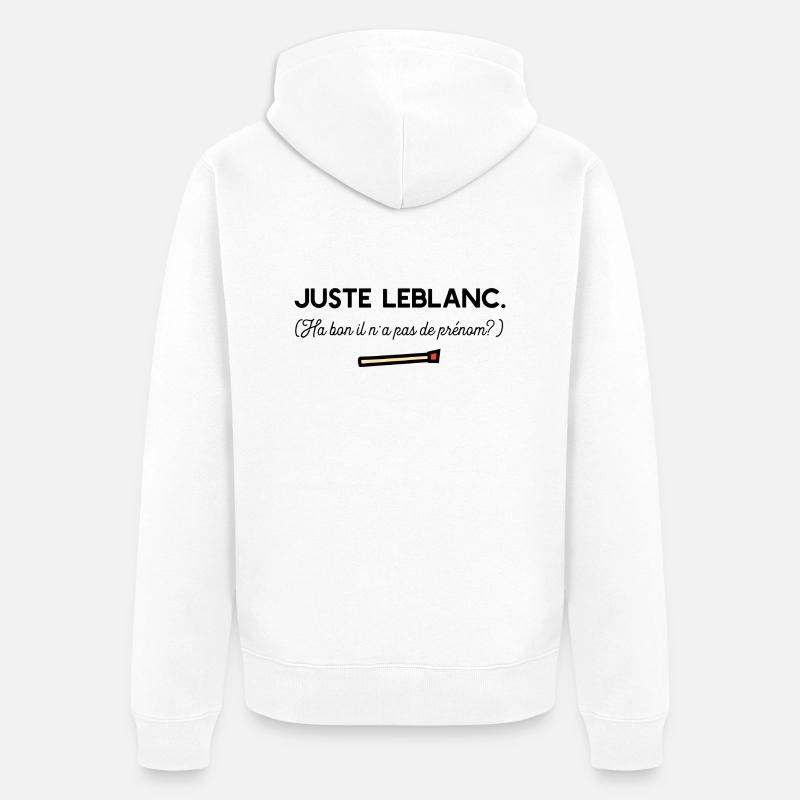 Juste Leblanc t-shirt diner humour - Veste à capuche bio Premium Unisexe - blanc