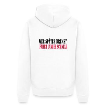 wer_spaeter_bremst_faehr - Veste à capuche bio Premium Unisexe - blanc - Dos - Thijin (182cm)