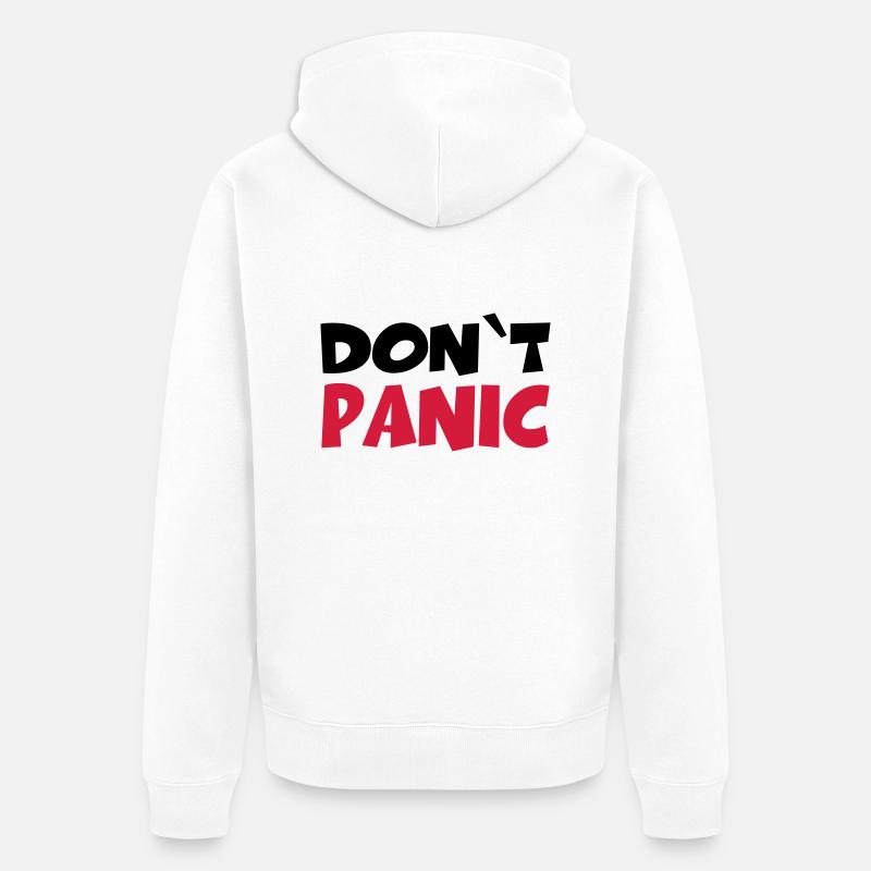 Don't panic - Unisex Premium Bio Zip Hoodie - Weiß