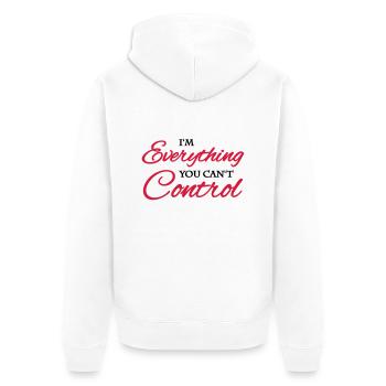 I'm everything you can't control - Unisex Premium Bio Zip Hoodie - Weiß - Hinten - Thijin (182cm)
