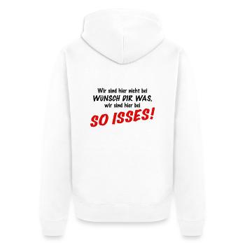 Wir sind hier nicht bei Wünsch Dir was! Vorschrift - Unisex Premium Bio Zip Hoodie - Weiß - Hinten - Thijin (182cm)