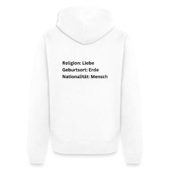 Religion? Liebe ! Nationalität? Mensch ! - Unisex Premium Bio Zip Hoodie - Weiß - Hinten - Thijin (182cm)