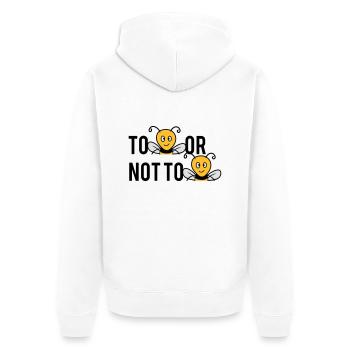 Être ou ne pas être des abeilles - Veste à capuche bio Premium Unisexe - blanc - Dos - Thijin (182cm)