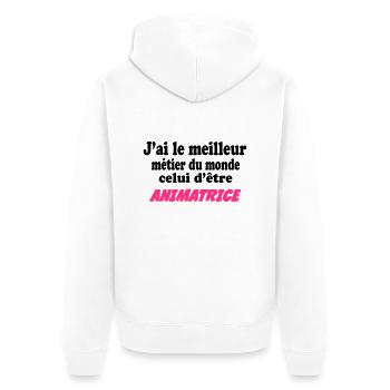 J'ai le meilleur métier du monde : animatrice - Unisex Premium Organic Zip Hoodie - white - Back - Thijin (182cm)