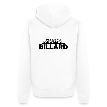 der tut nix der will nur billard - Unisex Premium Bio Zip Hoodie - Weiß - Hinten - Thijin (182cm)