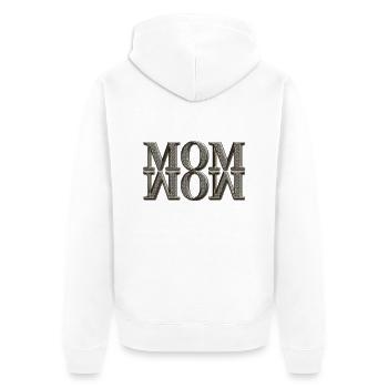 Mama Mom Wow Mothers Day Funny Cute Family Mother - Unisex Premium Organic Zip Hoodie - white - Back - Thijin (182cm)