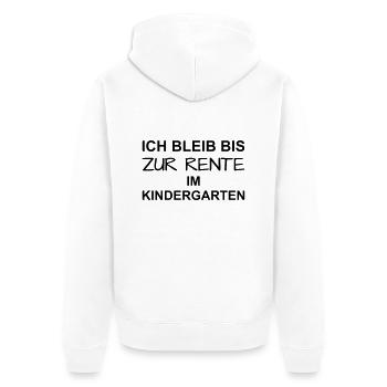 Bis zur Rente - Kindergarten - Unisex Premium Bio Zip Hoodie - Weiß - Hinten - Thijin (182cm)