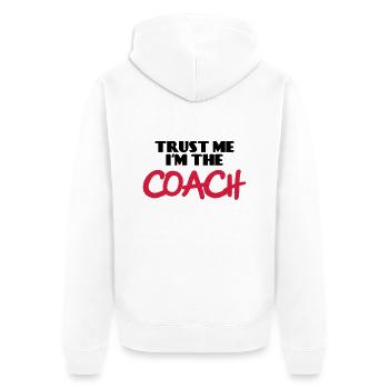 Trust me - I'm the Coach - Unisex Premium Bio Zip Hoodie - Weiß - Hinten - Thijin (182cm)
