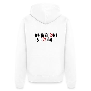 life is short funny saying live lifestyle - Unisex Premium Organic Zip Hoodie - white - Back - Thijin (182cm)