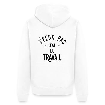 j'peux pas j'ai du travail - Veste à capuche bio Premium Unisexe - blanc - Dos - Thijin (182cm)