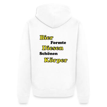 Bier formte diesen schönen Körper - Unisex Premium Bio Zip Hoodie - Weiß - Hinten - Thijin (182cm)