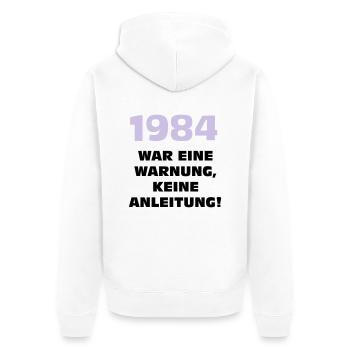 1984 war eine warnung - Unisex Premium Bio Zip Hoodie - Weiß - Hinten - Thijin (182cm)