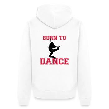 Born to dance - Veste à capuche bio Premium Unisexe - blanc - Dos - Thijin (182cm)